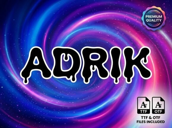 Adrik: The Drip Font That Brings Liquid Energy to Your Designs