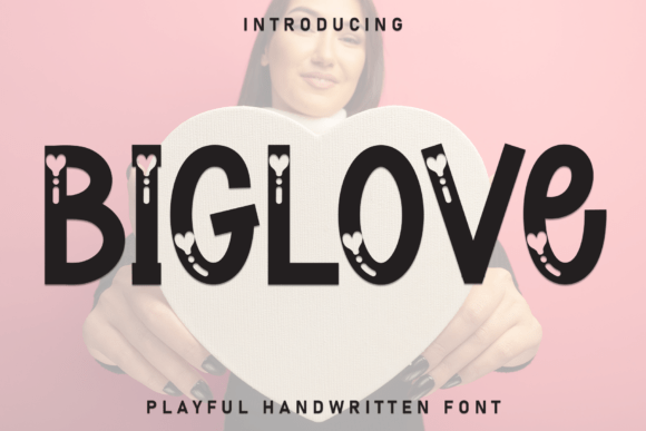 Biglove: The Typeface That Brings Heartfelt Charm to Your Designs