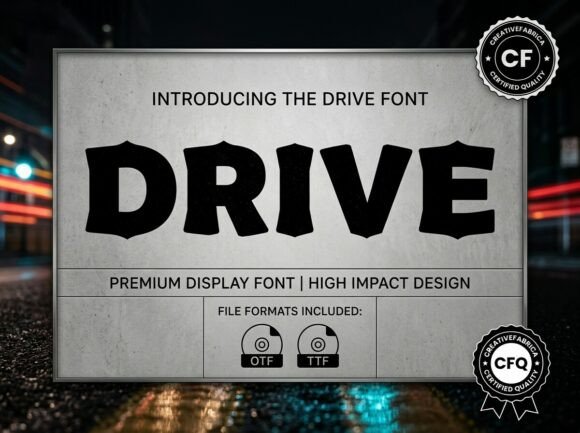 Drive: The Typeface Built for Industrial Impact