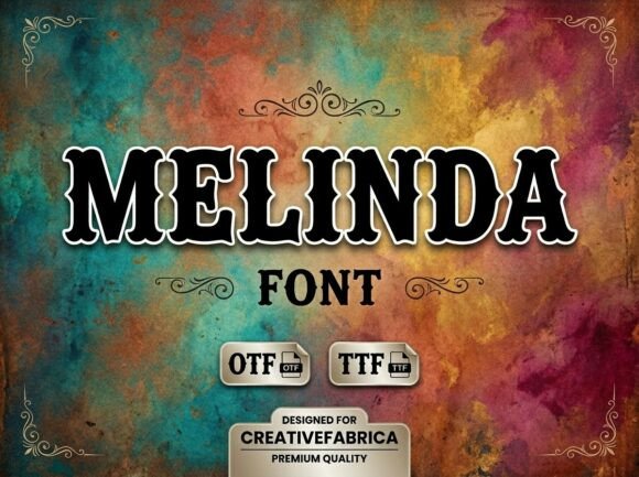 Melinda: A Decorative Font for Bold, Artistic Projects