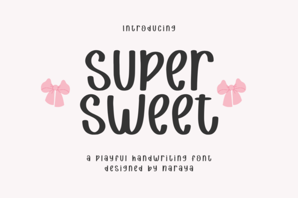 Super Sweet: A Font That Feels Like a Celebration