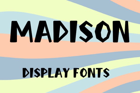 Why MADISON Is the Bold Typeface Your Brand Needs
